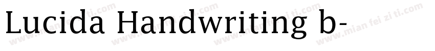 Lucida Handwriting b字体转换